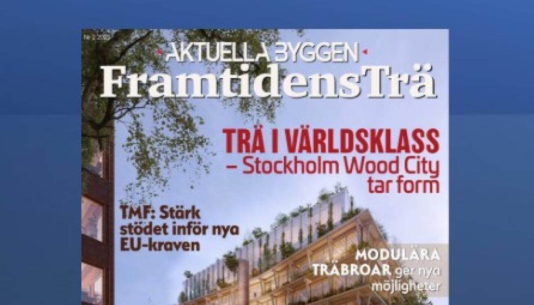 Här kommer Framtidens Trä, nr 2 2025.