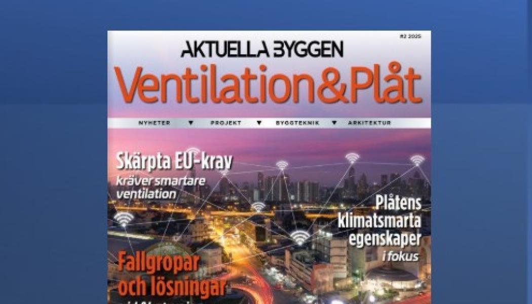 Digitala tidningen Ventilation & Plåt.
