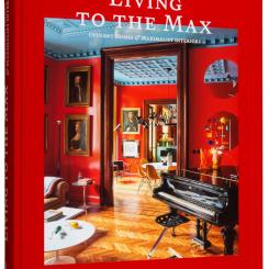 Living to the max - Opulent homes and Maximalist interiors.